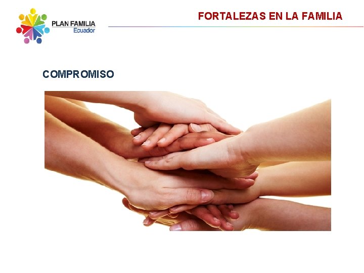 FORTALEZAS EN LA FAMILIA COMPROMISO 