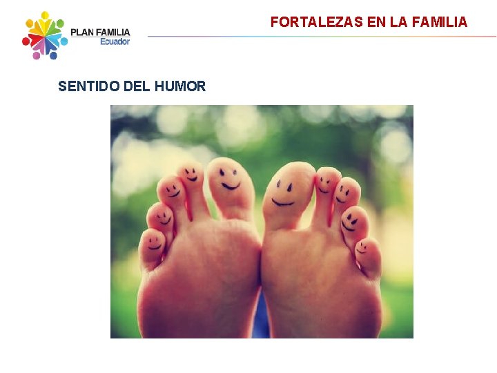 FORTALEZAS EN LA FAMILIA SENTIDO DEL HUMOR 