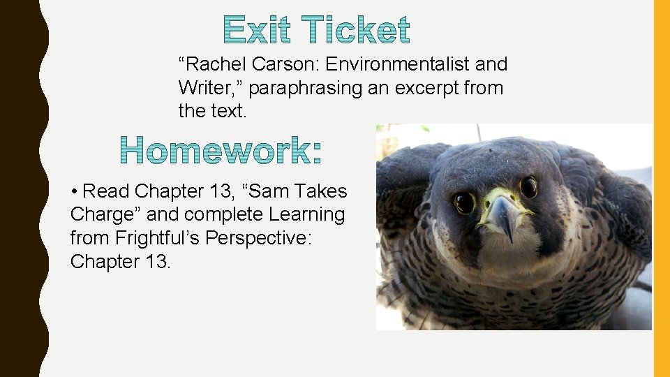 “Rachel Carson: Environmentalist and Writer, ” paraphrasing an excerpt from the text. • Read