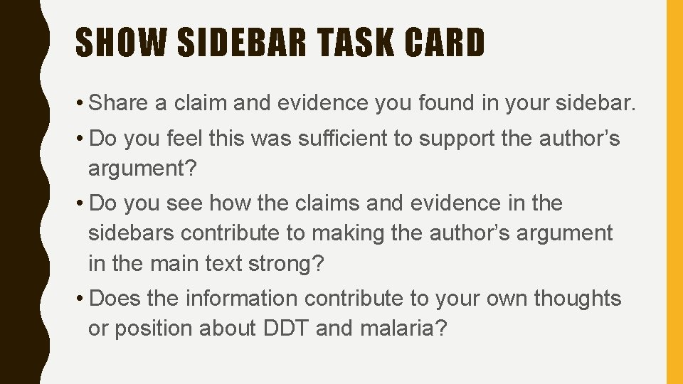 SHOW SIDEBAR TASK CARD • Share a claim and evidence you found in your