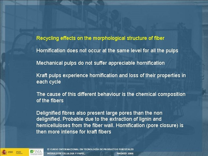 Recycling effects on the morphological structure of fiber Hornification does not occur at the