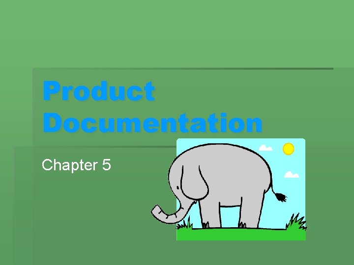 Product Documentation Chapter 5 