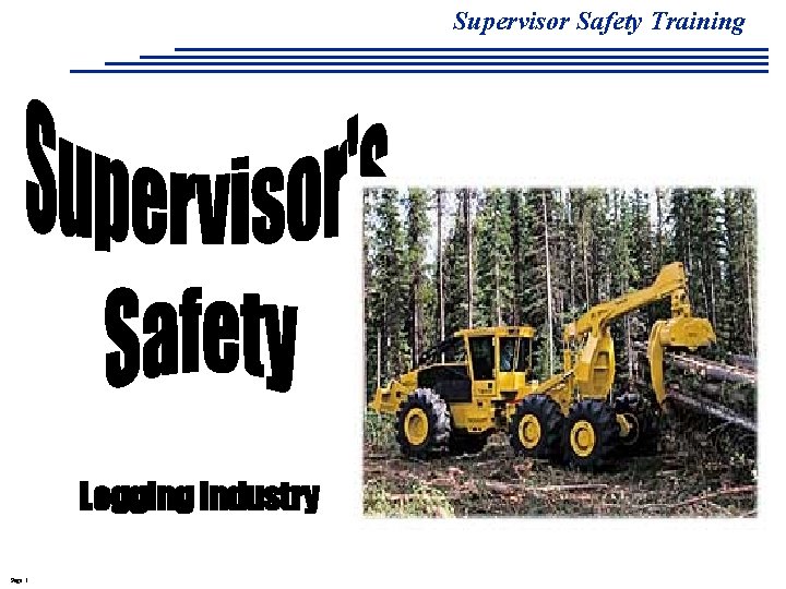 Supervisor Safety Training Logging Industry Page 1 