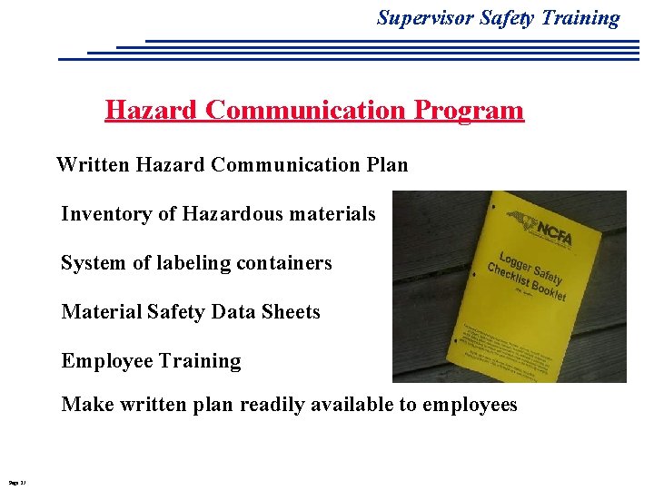 Supervisor Safety Training Hazard Communication Program Written Hazard Communication Plan Inventory of Hazardous materials