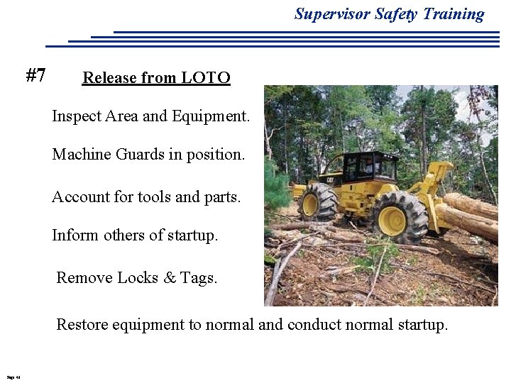 Supervisor Safety Training #7 Release from LOTO Inspect Area and Equipment. Machine Guards in