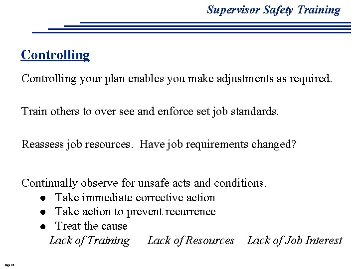 Supervisor Safety Training Controlling your plan enables you make adjustments as required. Train others