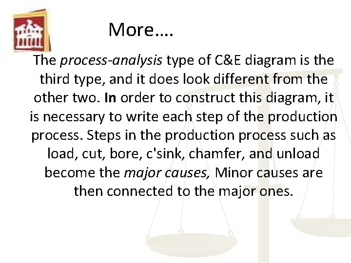 More…. The process-analysis type of C&E diagram is the third type, and it does