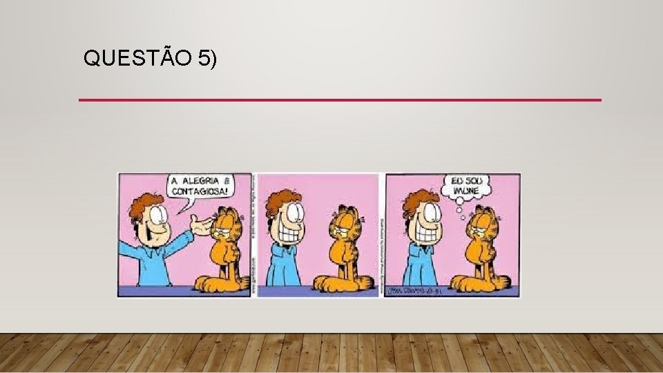 QUESTÃO 5) 