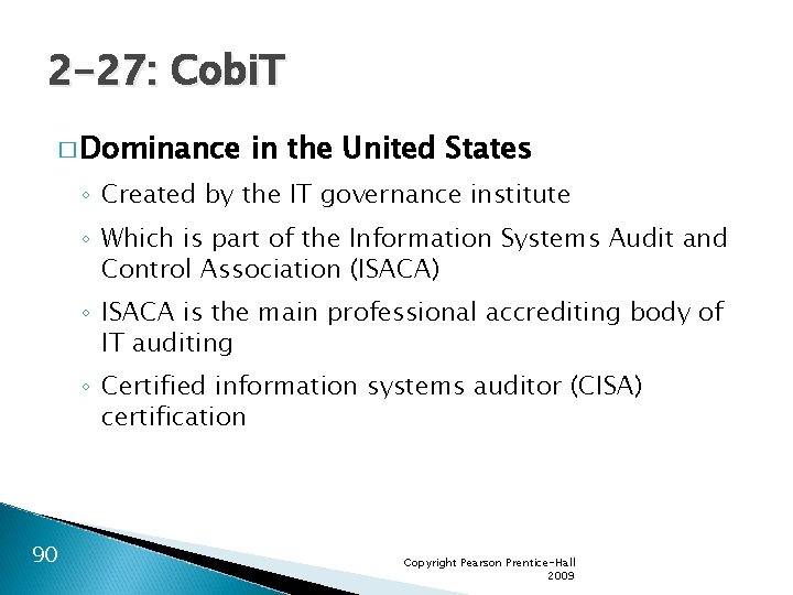 2 -27: Cobi. T � Dominance in the United States ◦ Created by the