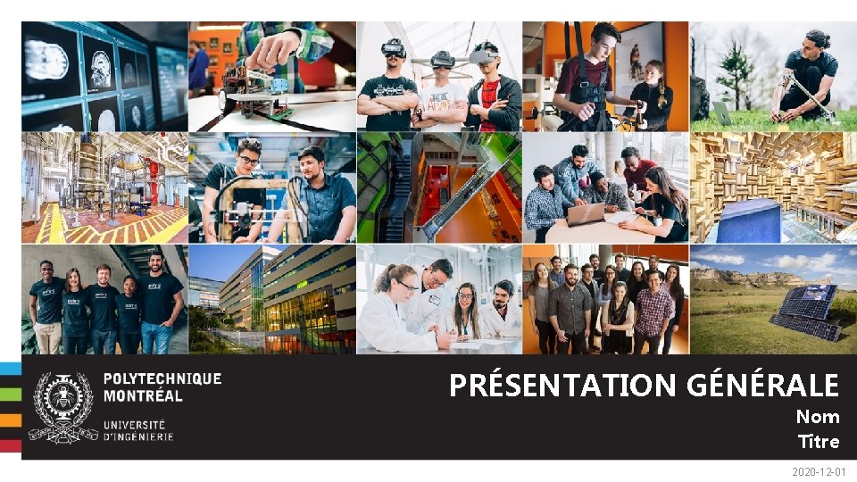 PRÉSENTATION GÉNÉRALE Nom Titre 2020 -12 -01 