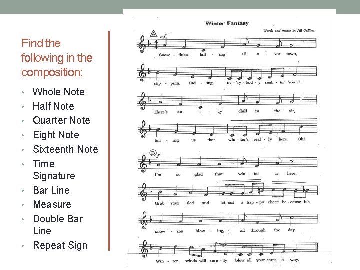 Find the following in the composition: • Whole Note • Half Note • Quarter