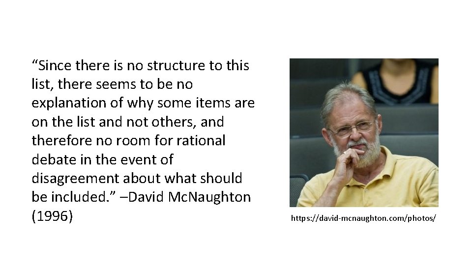 “Since there is no structure to this list, there seems to be no explanation