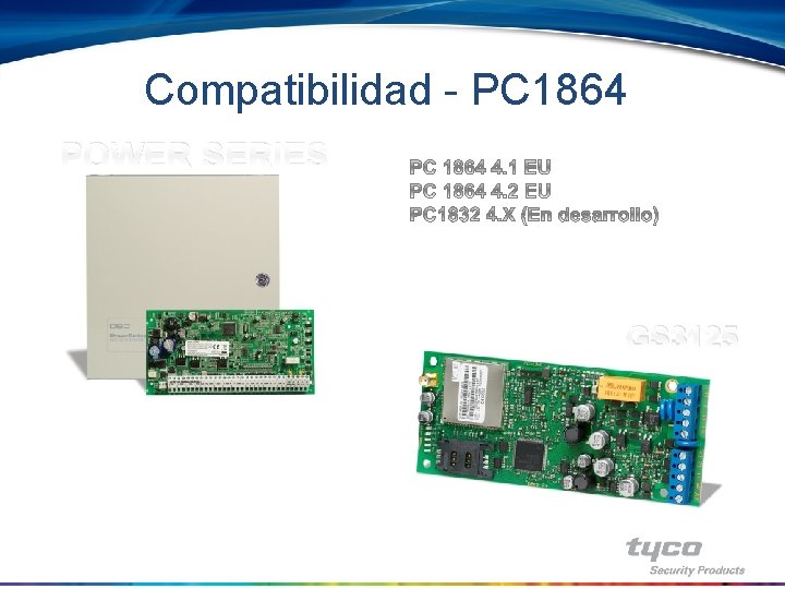 Compatibilidad - PC 1864 POWER SERIES GS 3125 