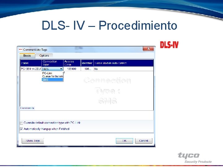 DLS- IV – Procedimiento Connection Type : SMS 