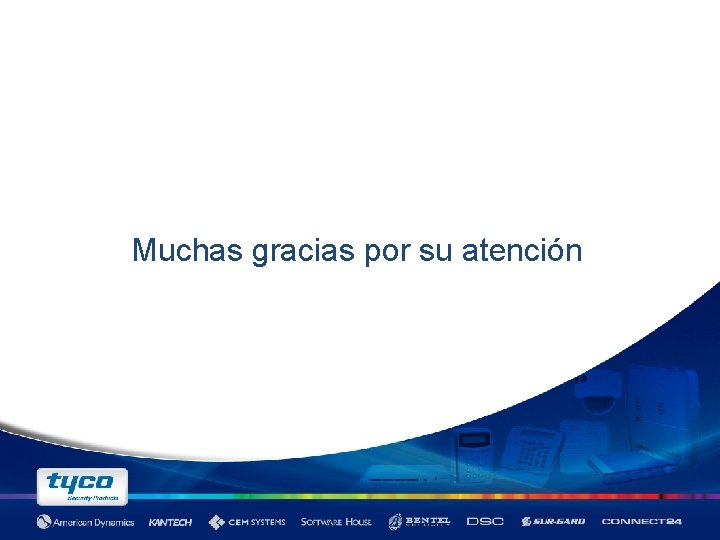 Muchas gracias por su atención 