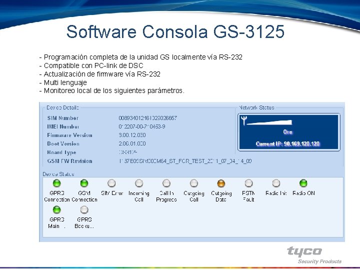 Software Consola GS-3125 - Programación completa de la unidad GS localmente vía RS-232 -