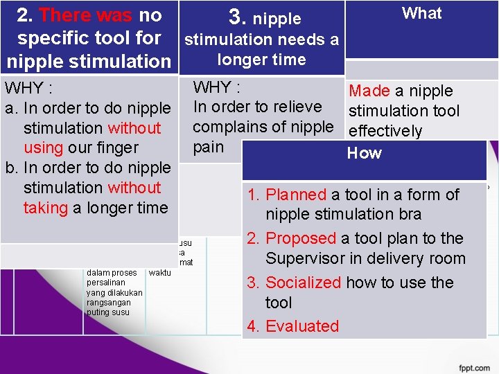 Why When W How What 2. There was no What Where 3. nipple ho