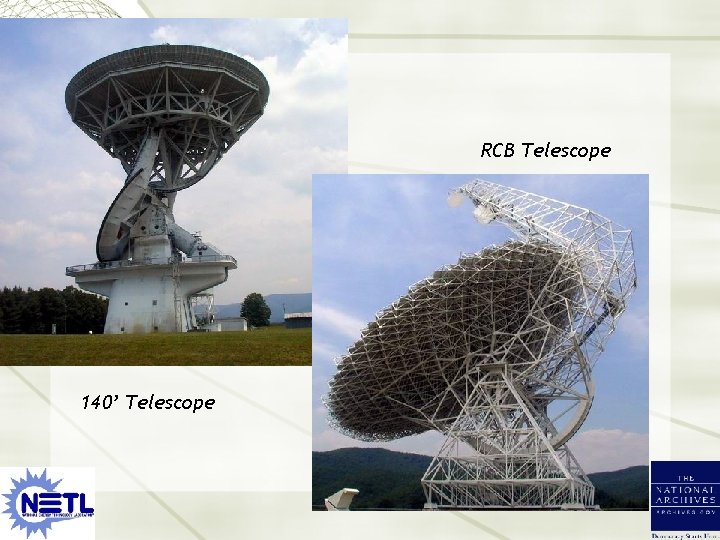 RCB Telescope 140’ Telescope 