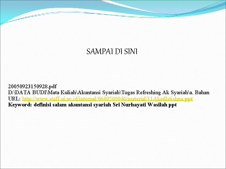 SAMPAI DI SINI 20050923150928. pdf D: DATA BUDIMata KuliahAkuntansi SyariahTugas Refreshing Ak Syariaha. Bahan