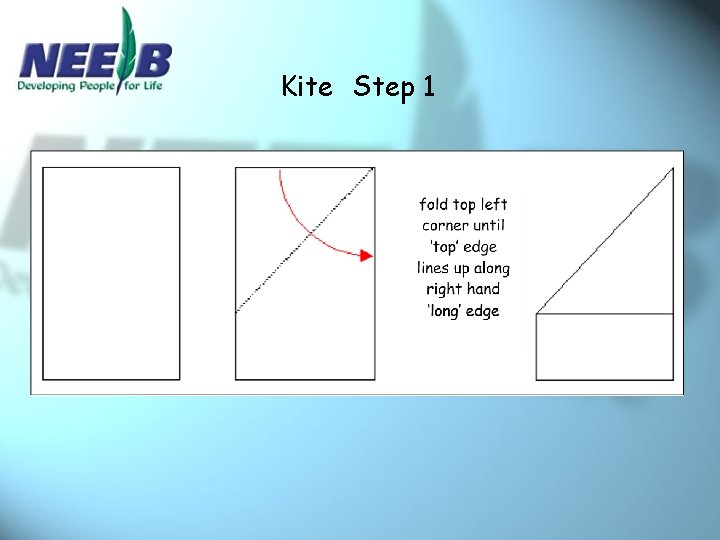 Kite Step 1 