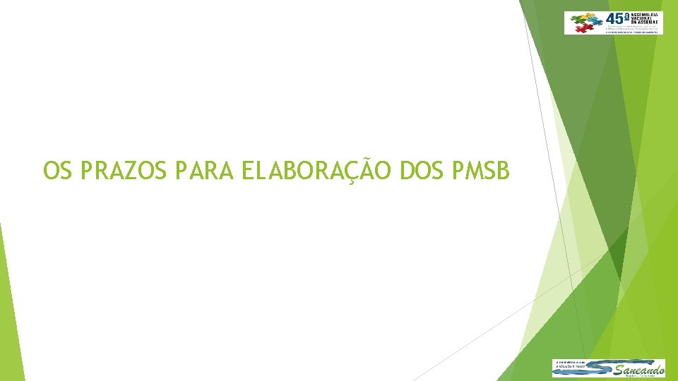 OS PRAZOS PARA ELABORAÇÃO DOS PMSB 