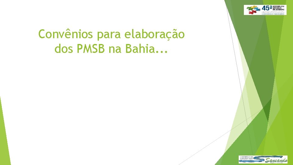 Convênios para elaboração dos PMSB na Bahia. . . 