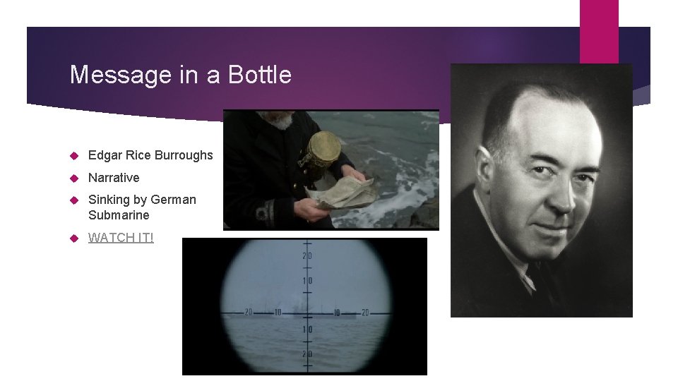 Message in a Bottle Edgar Rice Burroughs Narrative Sinking by German Submarine WATCH IT!