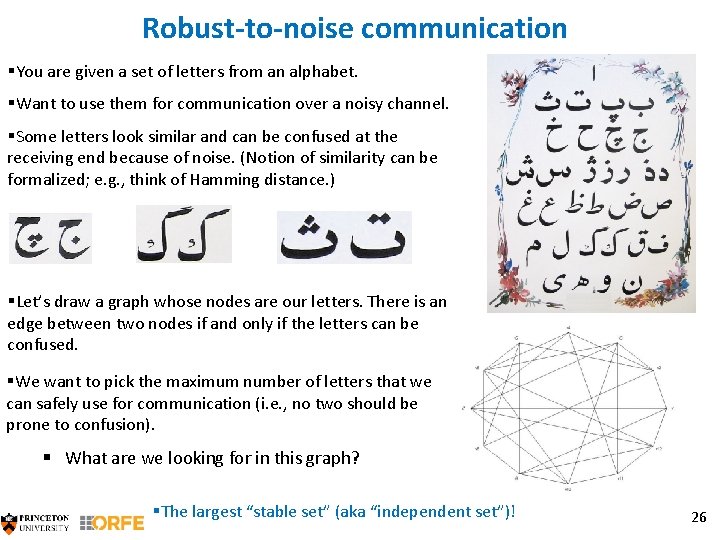 Robust-to-noise communication §You are given a set of letters from an alphabet. §Want to
