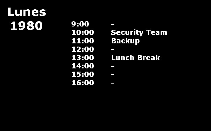 Lunes 1980 9: 00 10: 00 11: 00 12: 00 13: 00 14: 00