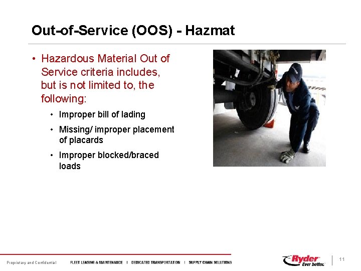 Out-of-Service (OOS) - Hazmat • Hazardous Material Out of Service criteria includes, but is Out-of-Service (OOS) - Hazmat • Hazardous Material Out of Service criteria includes, but is