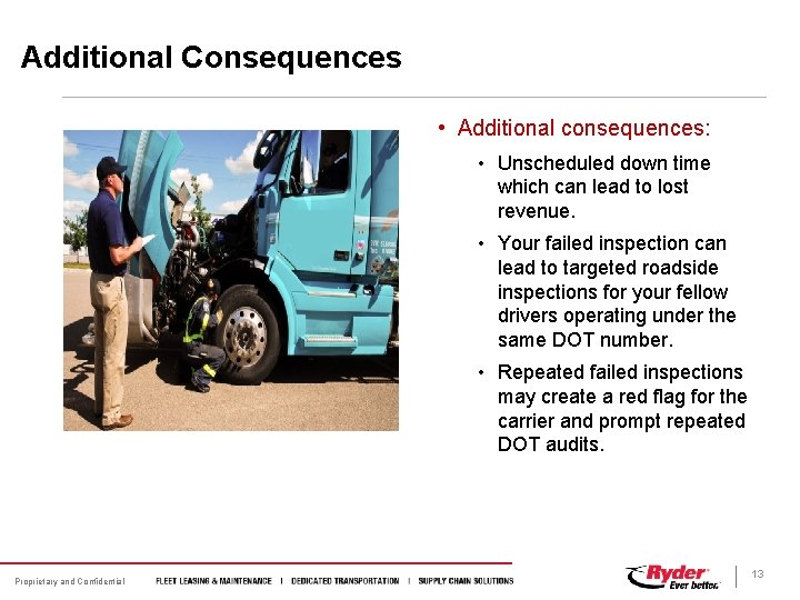 Additional Consequences • Additional consequences: • Unscheduled down time which can lead to lost Additional Consequences • Additional consequences: • Unscheduled down time which can lead to lost