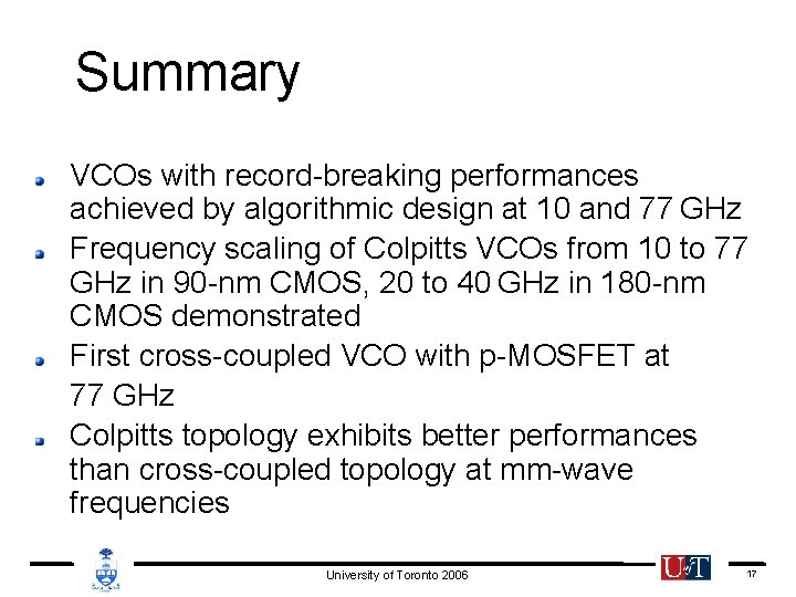 Summary VCOs with record-breaking performances achieved by algorithmic design at 10 and 77 GHz