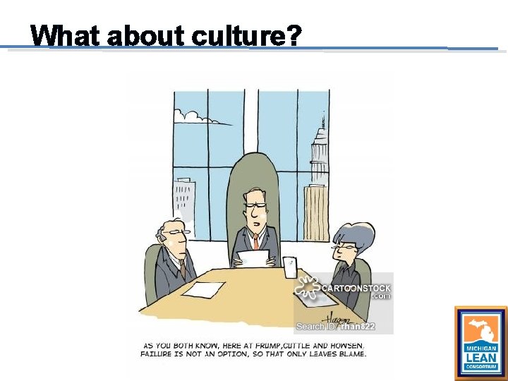 What about culture? 