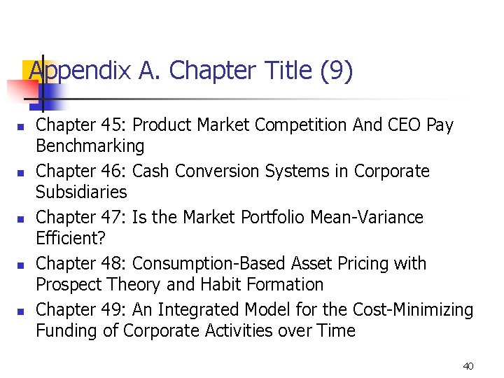 Appendix A. Chapter Title (9) n n n Chapter 45: Product Market Competition And