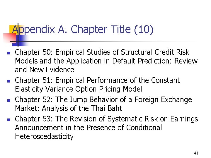 Appendix A. Chapter Title (10) n n Chapter 50: Empirical Studies of Structural Credit