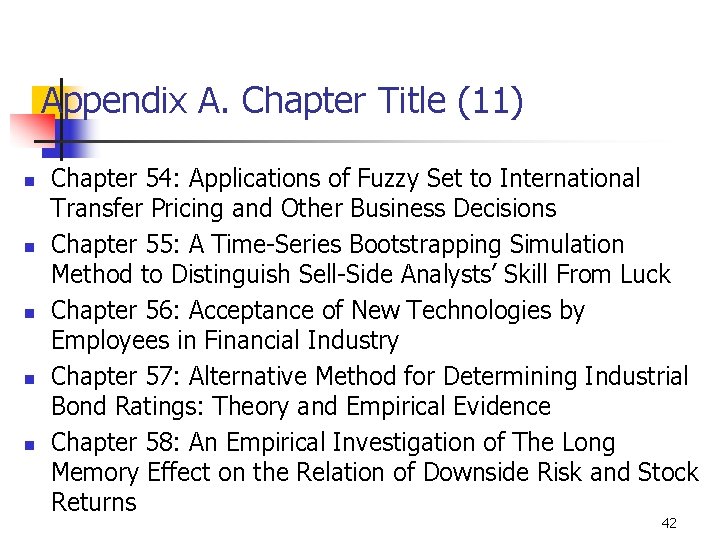 Appendix A. Chapter Title (11) n n n Chapter 54: Applications of Fuzzy Set