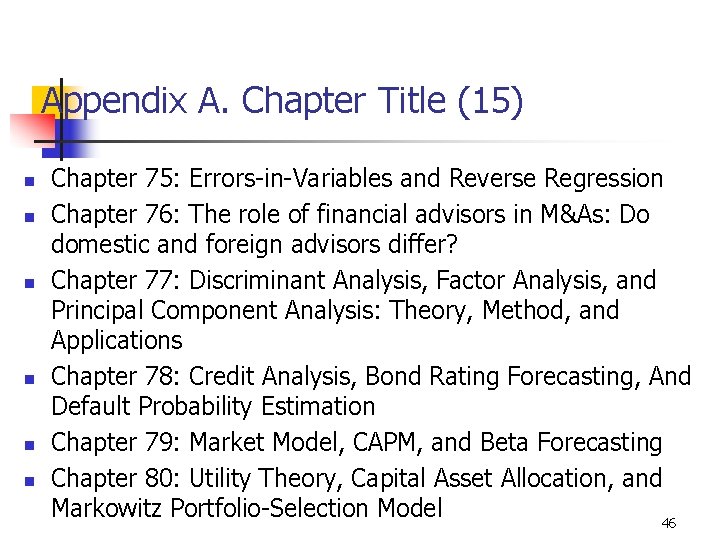 Appendix A. Chapter Title (15) n n n Chapter 75: Errors-in-Variables and Reverse Regression