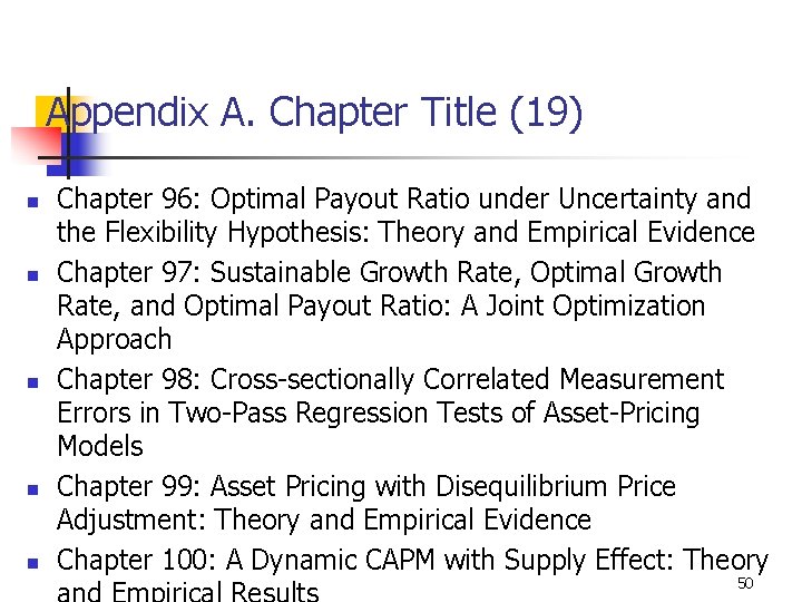 Appendix A. Chapter Title (19) n n n Chapter 96: Optimal Payout Ratio under