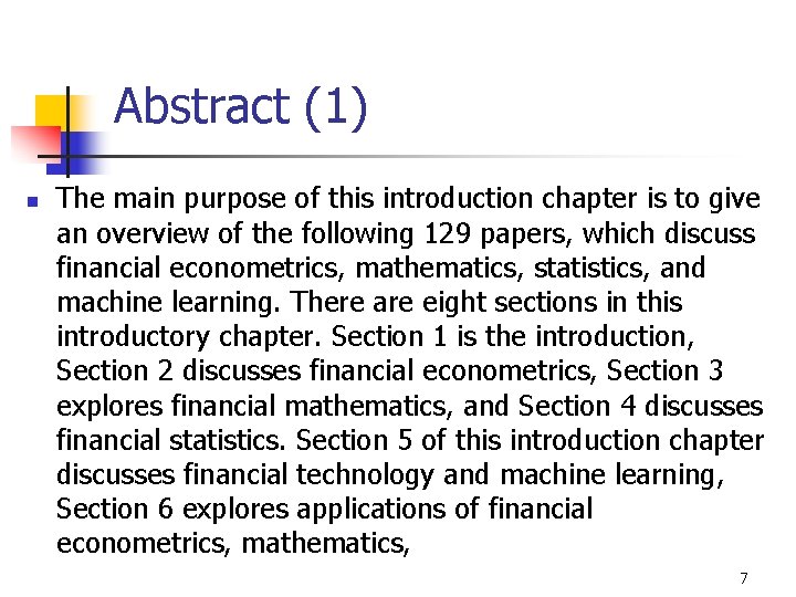 Abstract (1) n The main purpose of this introduction chapter is to give an