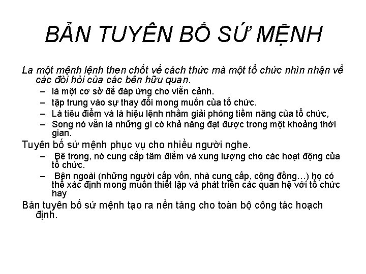 BẢN TUYÊN BỐ SỨ MỆNH La một mệnh lệnh then chốt về cách thức