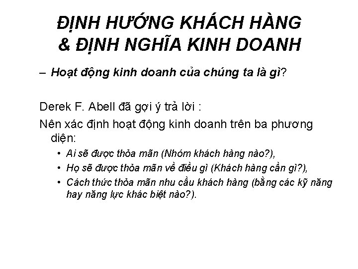 ĐỊNH HƯỚNG KHÁCH HÀNG & ĐỊNH NGHĨA KINH DOANH – Hoạt động kinh doanh