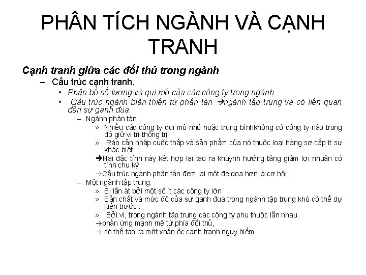 PH N TÍCH NGÀNH VÀ CẠNH TRANH Cạnh tranh giữa các đối thủ trong