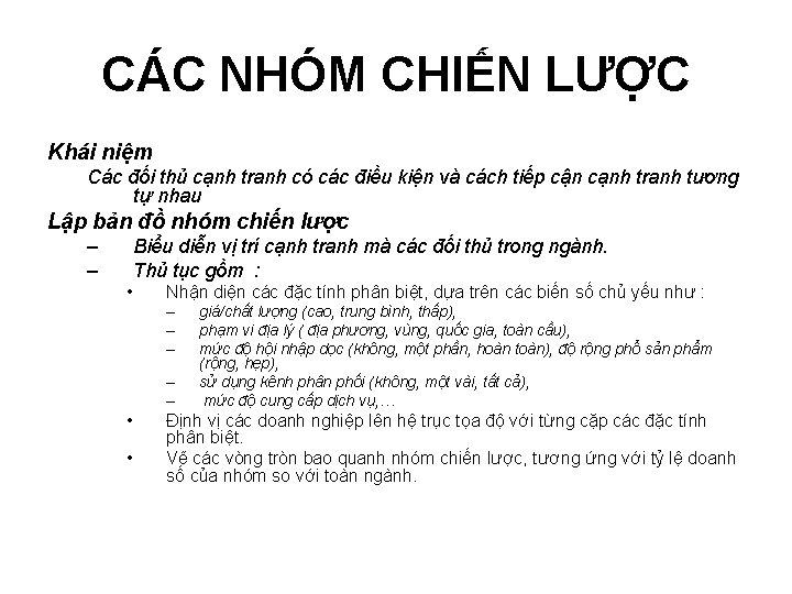 CÁC NHÓM CHIẾN LƯỢC Khái niệm Các đối thủ cạnh tranh có các điều