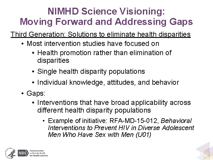 NIMHD Science Visioning: Moving Forward and Addressing Gaps Third Generation: Solutions to eliminate health