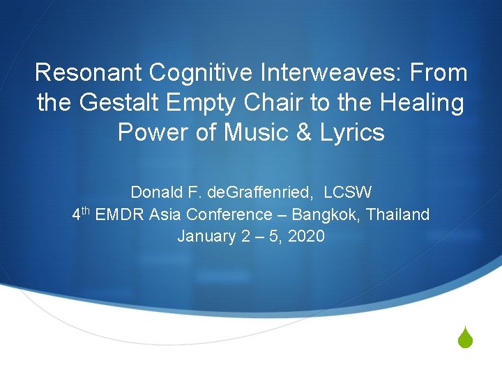 Resonant Cognitive Interweaves: From the Gestalt Empty Chair to the Healing Power of Music