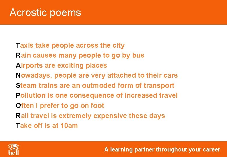 Acrostic poems Taxis take people across the city Rain causes many people to go Acrostic poems Taxis take people across the city Rain causes many people to go