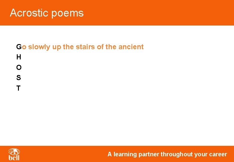 Acrostic poems Go slowly up the stairs of the ancient H O S T Acrostic poems Go slowly up the stairs of the ancient H O S T