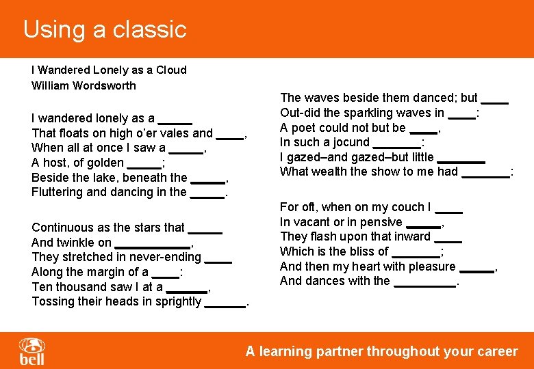 Using a classic I Wandered Lonely as a Cloud William Wordsworth I wandered lonely Using a classic I Wandered Lonely as a Cloud William Wordsworth I wandered lonely