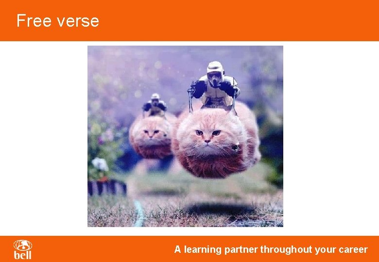 Free verse A learning partner throughout your career Free verse A learning partner throughout your career
