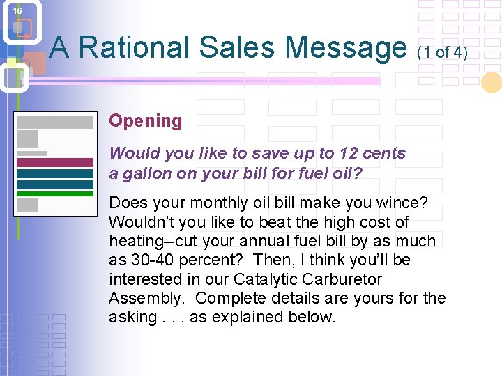 16 A Rational Sales Message (1 of 4) Opening Would you like to save